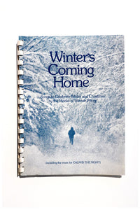 Winter's Coming Home/Calm Is The Night Songbook